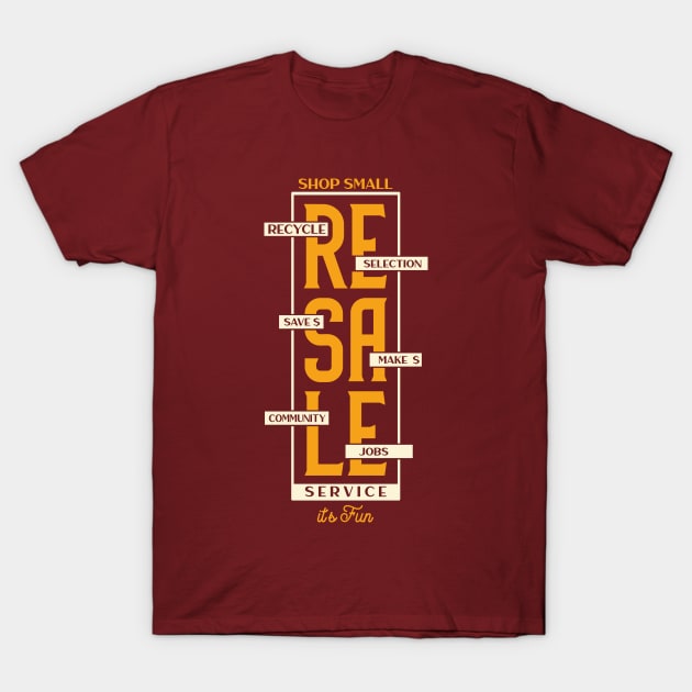 Resale T-Shirt by SelectiveSeconds